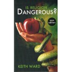 Is Religion Dangerous